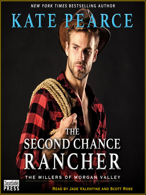 Title details for The Second Chance Rancher by Kate Pearce - Available